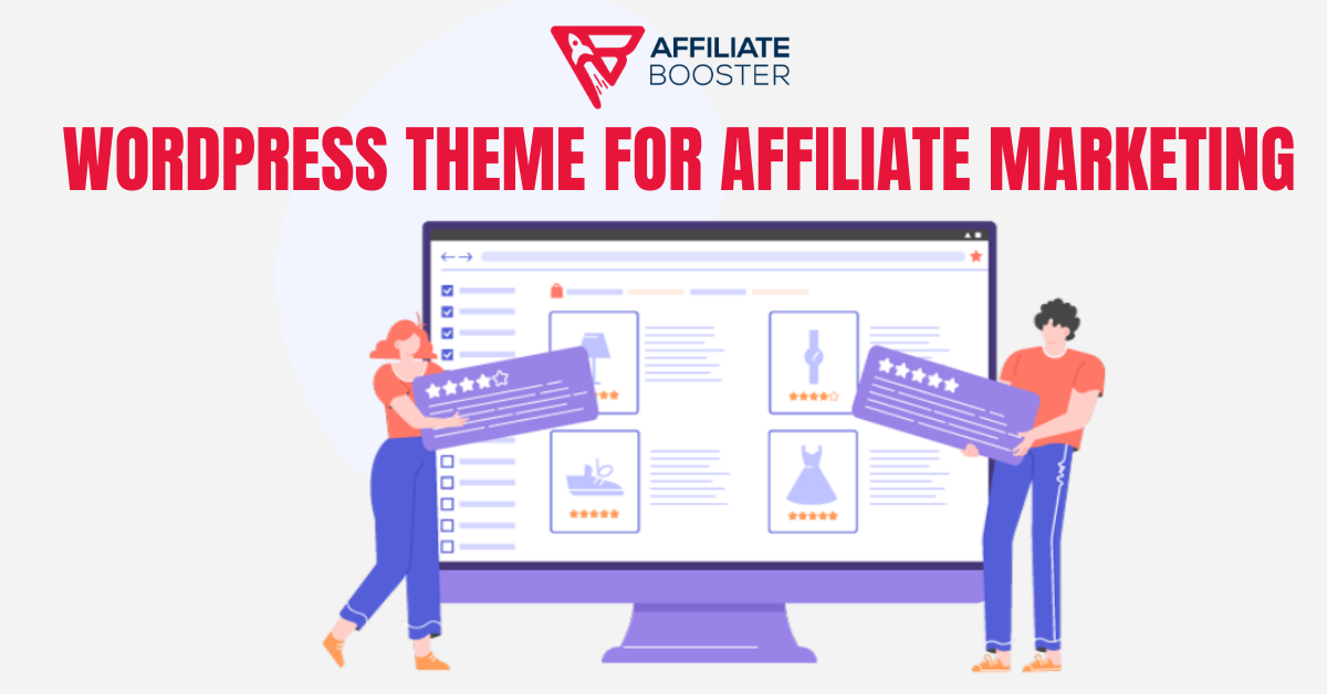 Affiliate Booster Theme Review